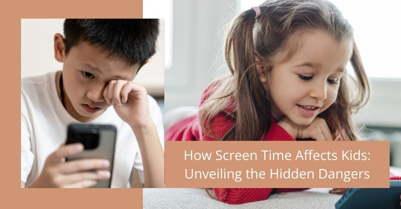 How Screen Time Affects Kids: Unveiling the Hidden Dangers