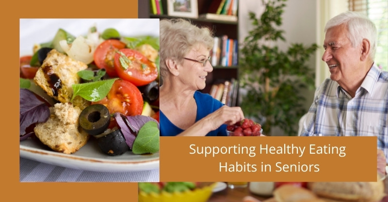 Supporting Healthy Eating Habits in Seniors