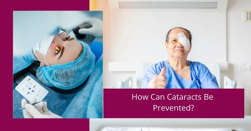 How Can Cataracts Be Prevented?