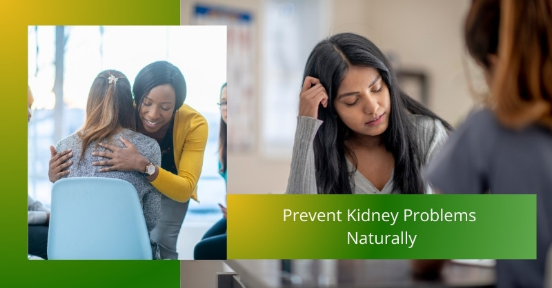 Prevent Kidney Problems Naturally