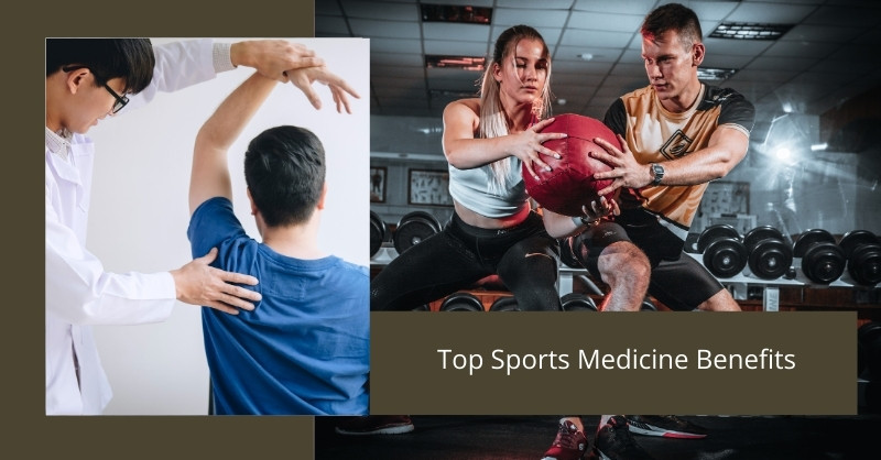 Top Sports Medicine Benefits