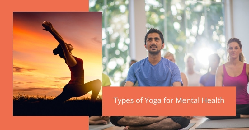 Types of Yoga for Mental Health
