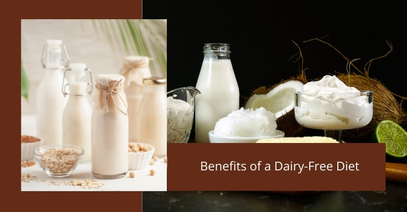 Benefits of a Dairy-Free Diet