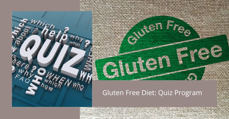 Gluten-Free Diet Quiz Program