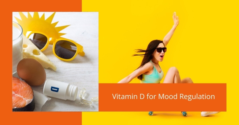 Vitamin D for Mood Regulation