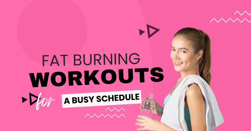 Top Fat-Burning Workouts for a Busy Schedule