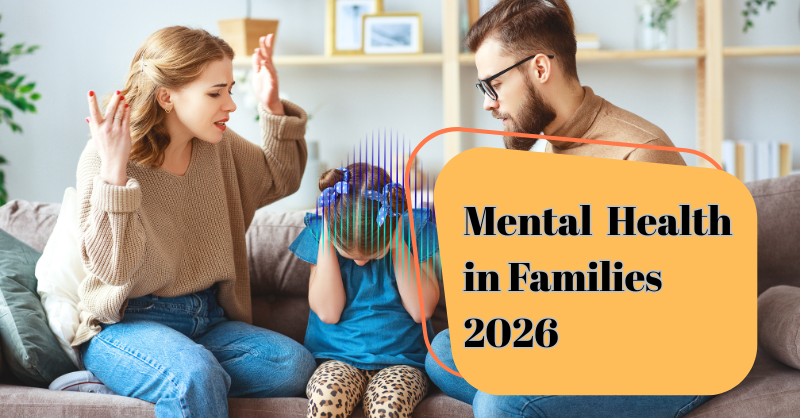 Mental Health in Families 2026